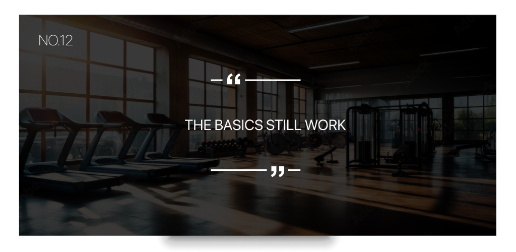 The Basics Still Work